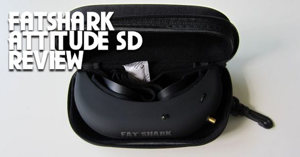Fatshark Attitude SD Review